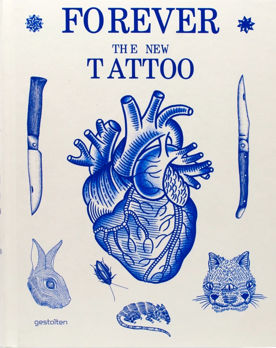 Forever: The New Tattoo — Robert Klanten et al., eds. (2012)