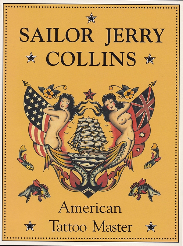 Sailor Jerry Collins American Tattoo Master — Don Ed Hardy