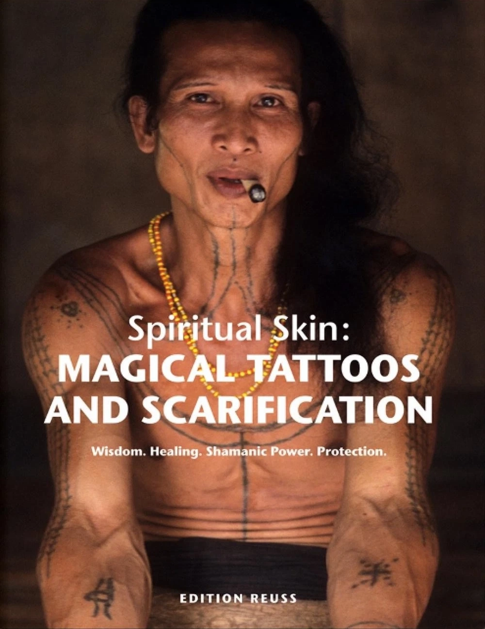Spiritual Skin Magical Tattoos and Scarification — Lars Krutak (2012)